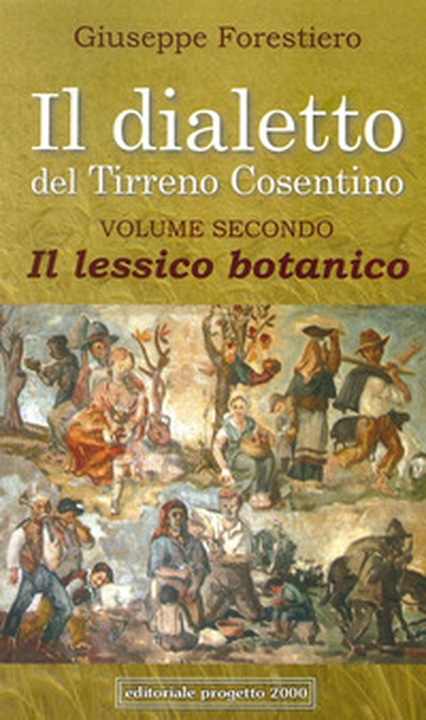 Il dialetto del Tirreno cosentino - Librerie.coop Il dialetto del Tirreno cosentino - Librerie.coop