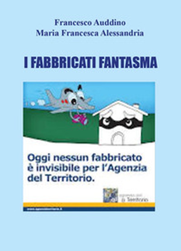 I fabbricati fantasma - Librerie.coop I fabbricati fantasma - Librerie.coop