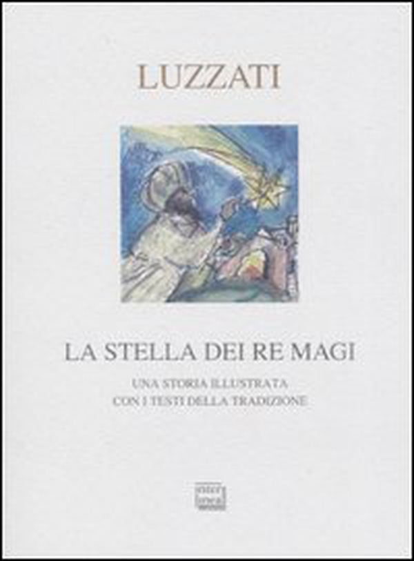 La stella dei Re Magi. Una storia illustrata con i testi della tradizione - Librerie.coop La stella dei Re Magi. Una storia illustrata con i testi della tradizione - Librerie.coop