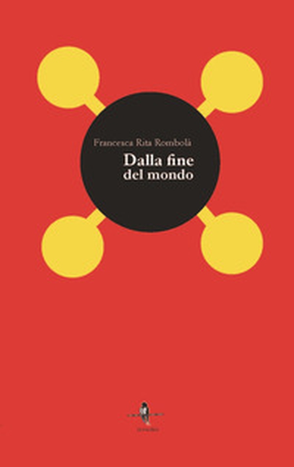 Dalla fine del mondo - Librerie.coop Dalla fine del mondo - Librerie.coop