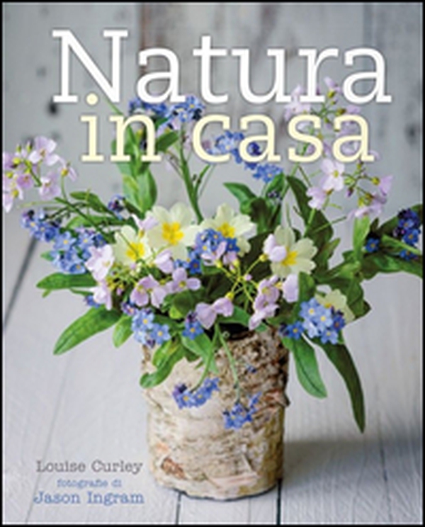 Natura in casa - Librerie.coop Natura in casa - Librerie.coop