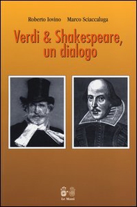 Verdi & Shakespeare, un dialogo - Librerie.coop