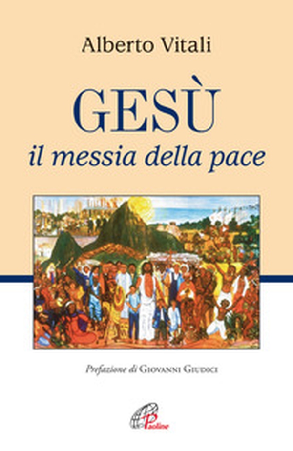 Gesù il messia della pace - Librerie.coop Gesù il messia della pace - Librerie.coop