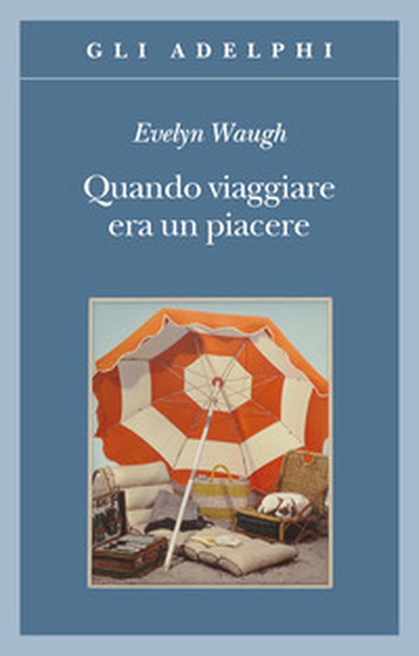 Quando viaggiare era un piacere - Librerie.coop Quando viaggiare era un piacere - Librerie.coop