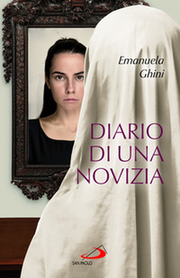 Diario di una novizia - Librerie.coop Diario di una novizia - Librerie.coop