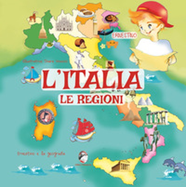 L'Italia, le regioni - Librerie.coop L'Italia, le regioni - Librerie.coop