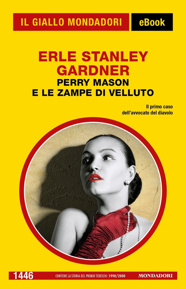 Perry Mason e le zampe di velluto (Il Giallo Mondadori) - Librerie.coop Perry Mason e le zampe di velluto (Il Giallo Mondadori) - Librerie.coop