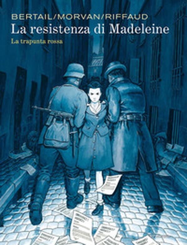 La resistenza di Madeleine - Vol. 2 - Librerie.coop La resistenza di Madeleine - Vol. 2 - Librerie.coop