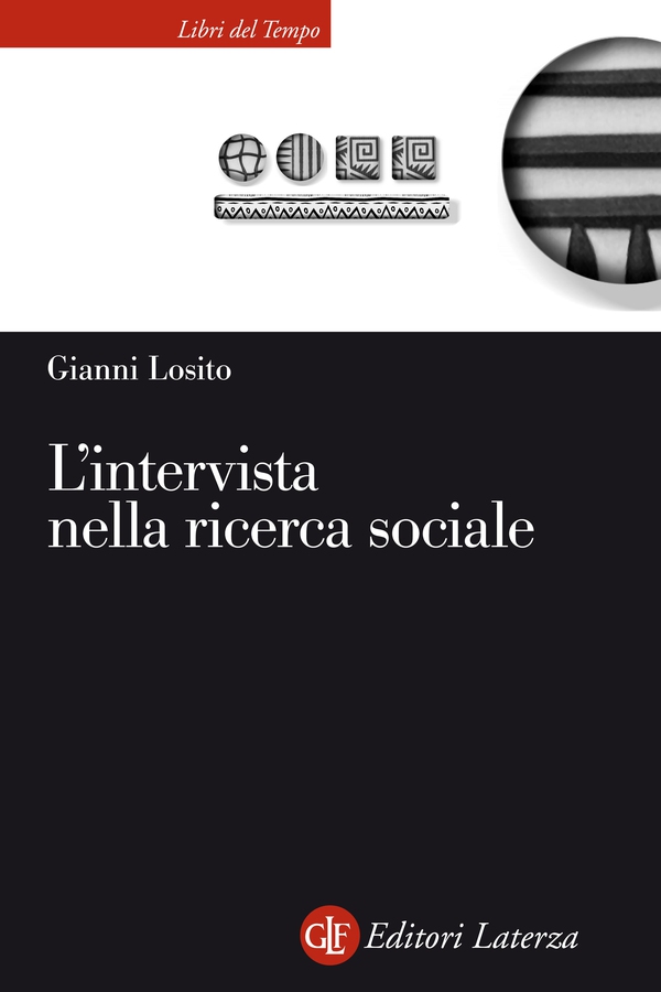 L'intervista nella ricerca sociale - Librerie.coop L'intervista nella ricerca sociale - Librerie.coop
