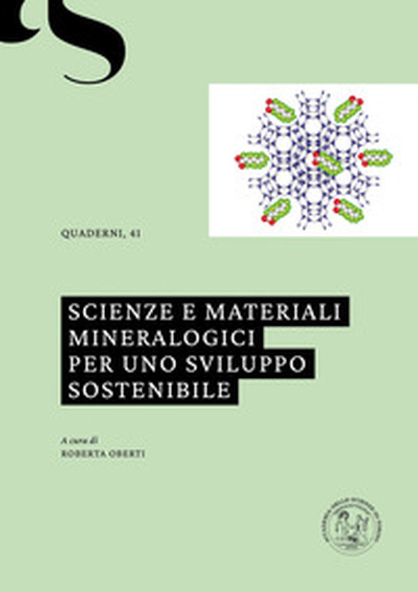 Scienze e materiali mineralogici per uno sviluppo sostenibile - Librerie.coop Scienze e materiali mineralogici per uno sviluppo sostenibile - Librerie.coop