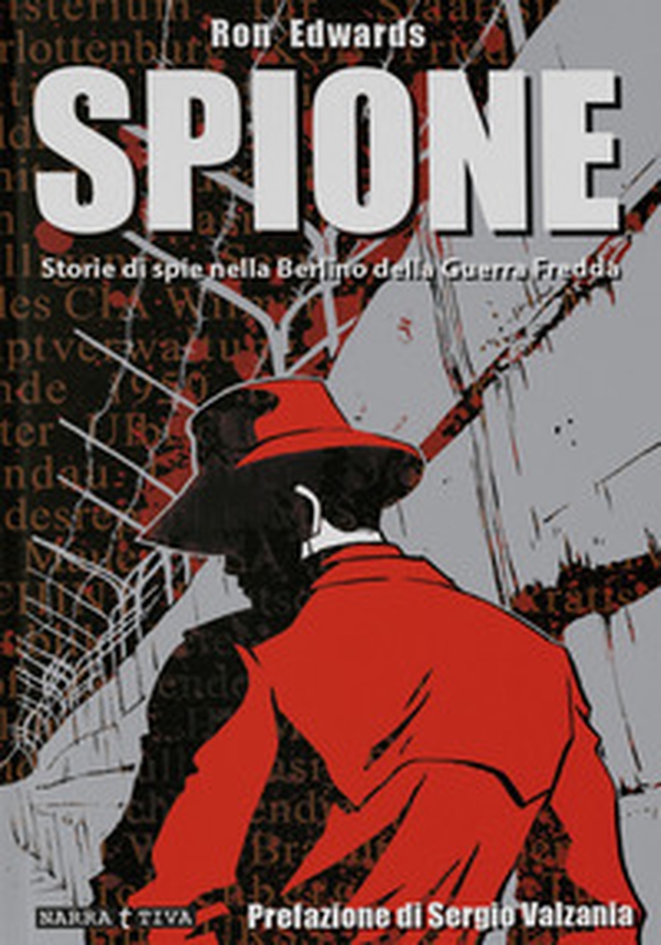 Spione. Storie di spie nella Berlino della guerra fredda - Librerie.coop Spione. Storie di spie nella Berlino della guerra fredda - Librerie.coop