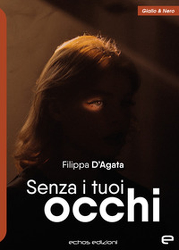 Senza i tuoi occhi - Librerie.coop Senza i tuoi occhi - Librerie.coop