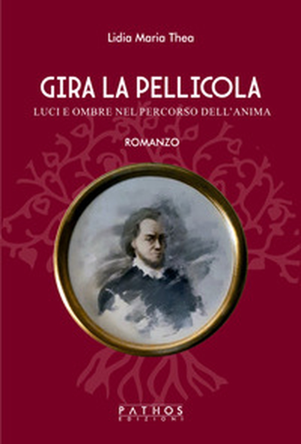 Gira la pellicola. Luci e ombre nel percorso dell'anima - Librerie.coop Gira la pellicola. Luci e ombre nel percorso dell'anima - Librerie.coop