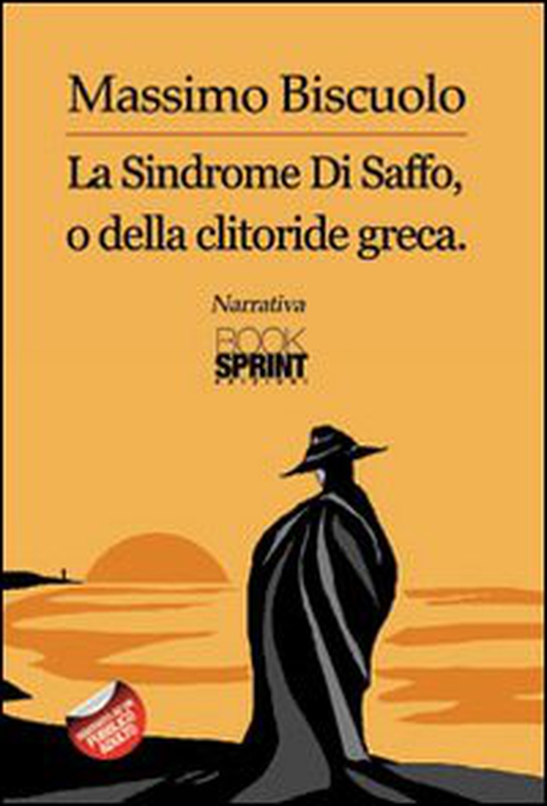 LA sindrome di Saffo, o della clitoride greca - Librerie.coop LA sindrome di Saffo, o della clitoride greca - Librerie.coop