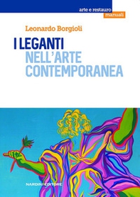I leganti nell'arte contemporanea - Librerie.coop