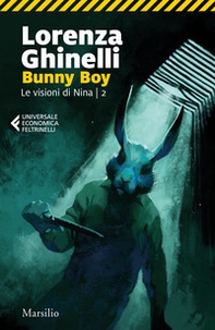 Bunny Boy. Le visioni di Nina - Vol. 2 - Librerie.coop