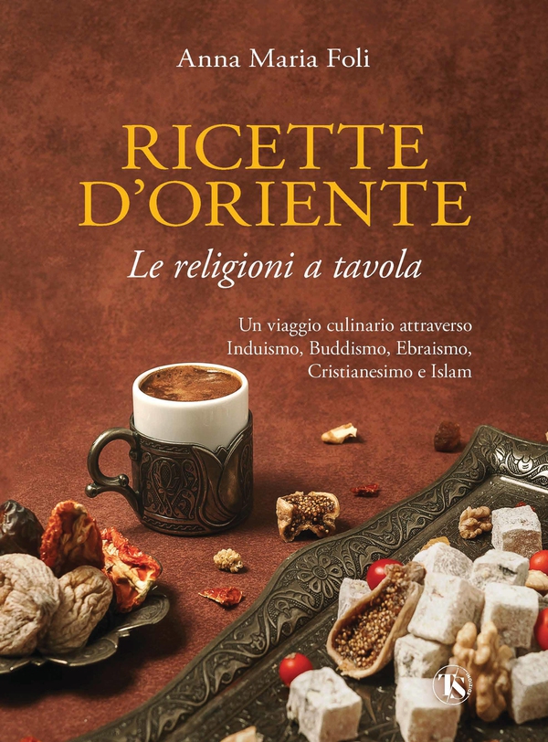 Ricette d’Oriente - Librerie.coop Ricette d’Oriente - Librerie.coop
