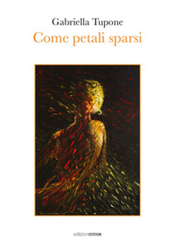 Come petali sparsi - Librerie.coop Come petali sparsi - Librerie.coop