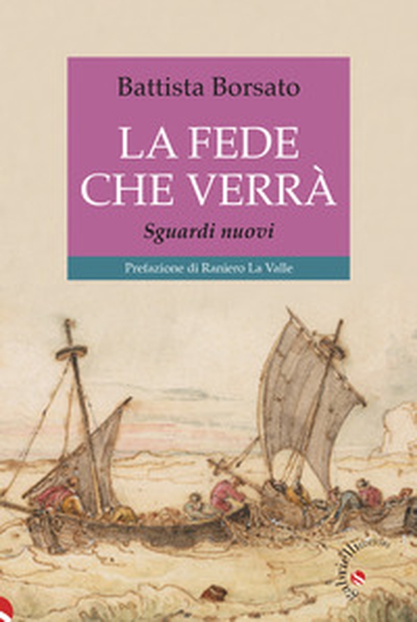 La fede che verrà. Credere altrimenti - Librerie.coop La fede che verrà. Credere altrimenti - Librerie.coop