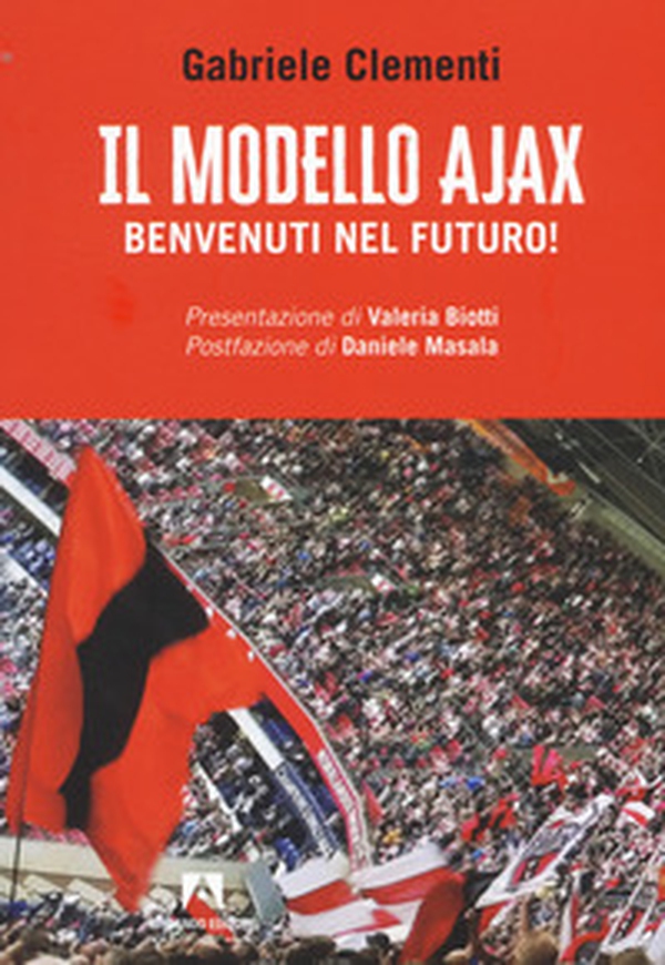 Il modello Ajax. Benvenuti nel futuro! - Librerie.coop Il modello Ajax. Benvenuti nel futuro! - Librerie.coop