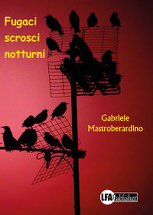 Fugaci scrosci notturni - Librerie.coop Fugaci scrosci notturni - Librerie.coop