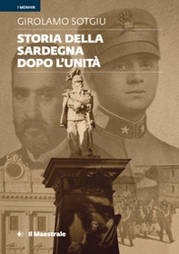 Storia della Sardegna dopo l'Unità - Librerie.coop