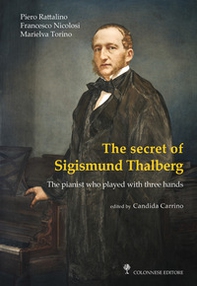 The secret of Sigismund Thalberg - Librerie.coop