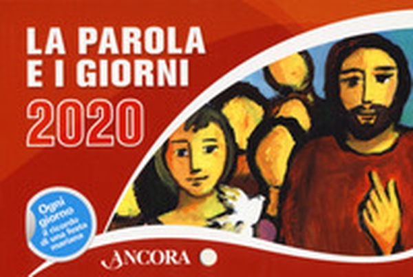 La Parola e i giorni 2020. Rito romano - Librerie.coop La Parola e i giorni 2020. Rito romano - Librerie.coop