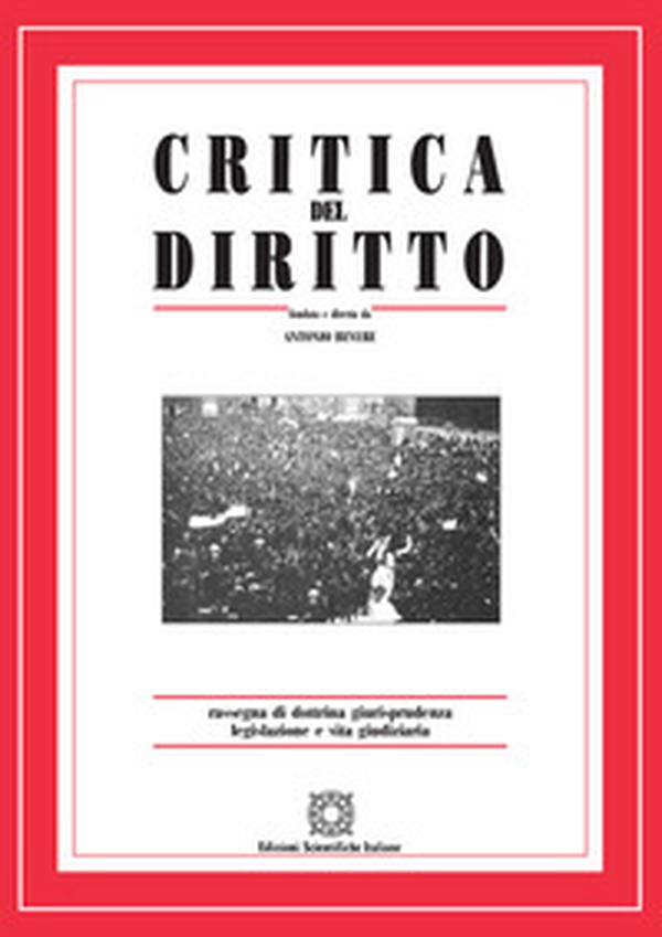 Critica del diritto. Rassegna di dottrina giurisprudenza legislazione e vita giudiziaria - Vol. 1 - Librerie.coop Critica del diritto. Rassegna di dottrina giurisprudenza legislazione e vita giudiziaria - Vol. 1 - Librerie.coop