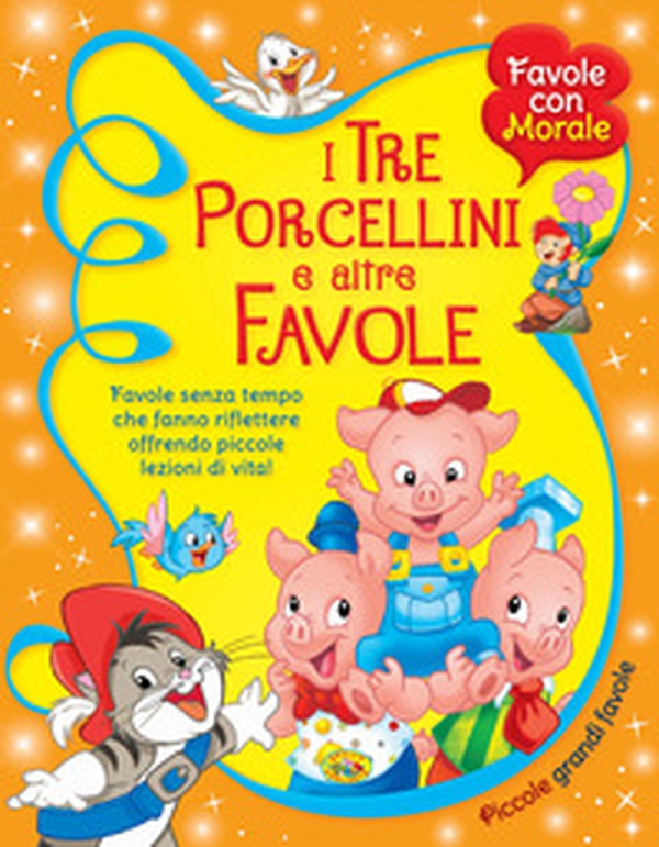 I tre porcellini e altre favole - Librerie.coop I tre porcellini e altre favole - Librerie.coop