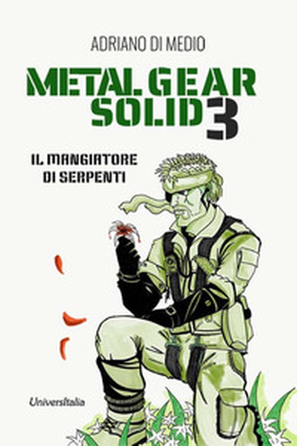 Metal Gear Solid 3. Il mangiatore di serpenti - Librerie.coop Metal Gear Solid 3. Il mangiatore di serpenti - Librerie.coop