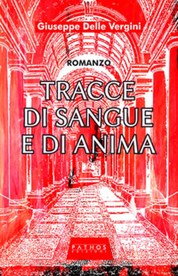 Tracce di sangue e di anima - Librerie.coop Tracce di sangue e di anima - Librerie.coop