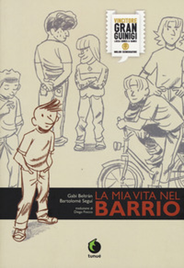 La mia vita nel barrio - Librerie.coop La mia vita nel barrio - Librerie.coop