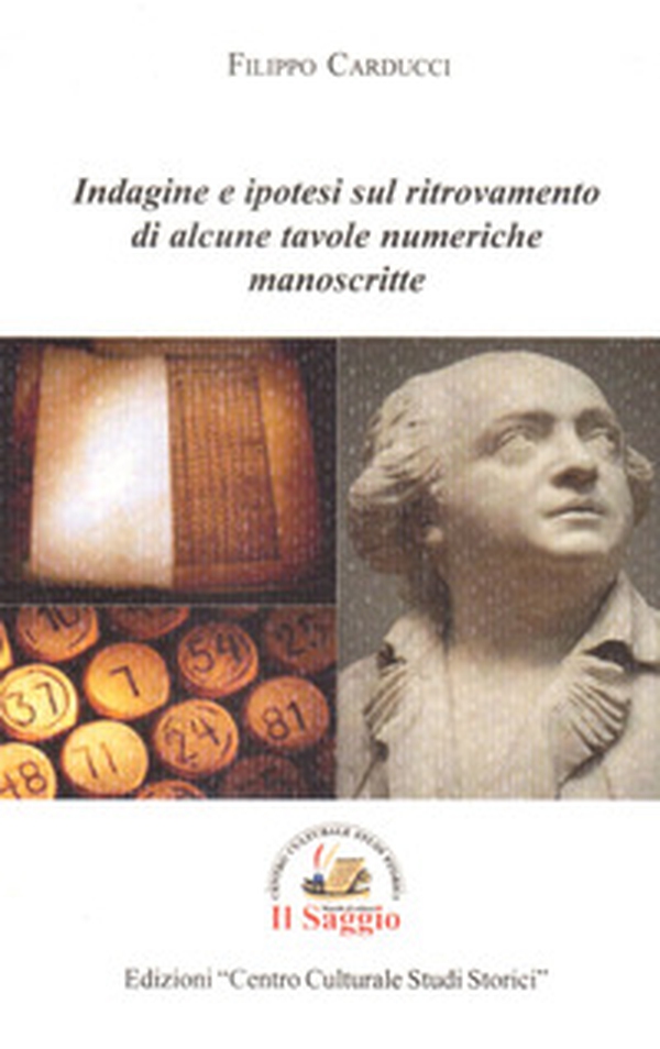 Indagine e ipotesi sul ritrovamento di alcune tavole numeriche manoscritte - Librerie.coop Indagine e ipotesi sul ritrovamento di alcune tavole numeriche manoscritte - Librerie.coop