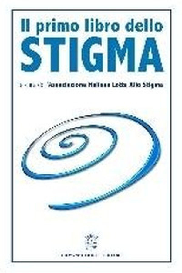 Il primo libro dello stigma - Librerie.coop Il primo libro dello stigma - Librerie.coop