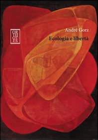 Ecologia e libertà - Librerie.coop