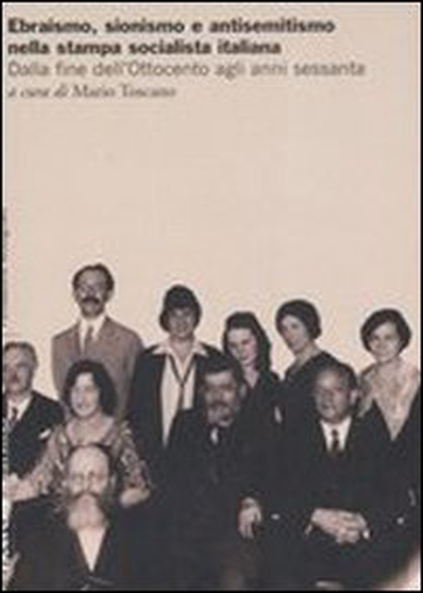 Ebraismo, sionismo e antisemitismo nella stampa socialista italiana. Dalla fine dell'Ottocento agli anni sessanta - Librerie.coop Ebraismo, sionismo e antisemitismo nella stampa socialista italiana. Dalla fine dell'Ottocento agli anni sessanta - Librerie.coop