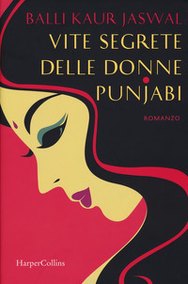 Vite segrete delle donne punjabi - Librerie.coop Vite segrete delle donne punjabi - Librerie.coop