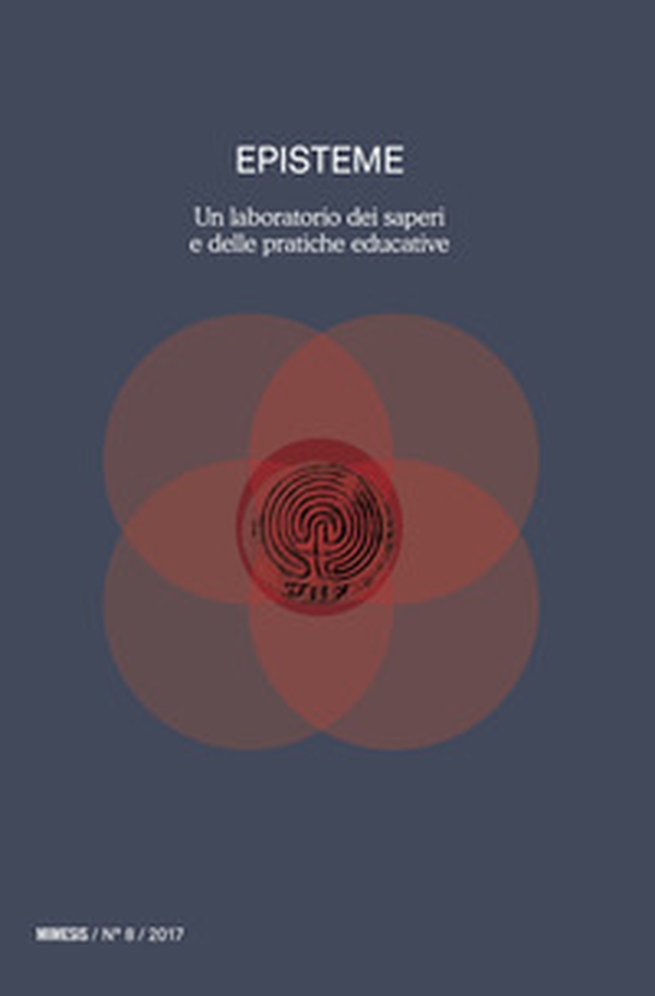 Episteme. Un laboratorio dei saperi e delle pratiche educative nella scuola superiore - Vol. 8 - Librerie.coop Episteme. Un laboratorio dei saperi e delle pratiche educative nella scuola superiore - Vol. 8 - Librerie.coop