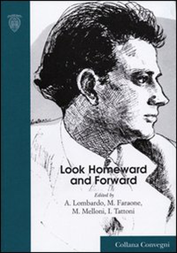 Look homeward and forward. Thomas Wolf an american voice across modern and contemporary culture - Librerie.coop Look homeward and forward. Thomas Wolf an american voice across modern and contemporary culture - Librerie.coop
