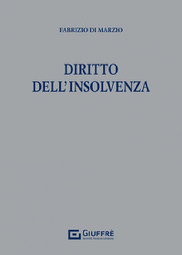 Diritto dell'insolvenza - Librerie.coop Diritto dell'insolvenza - Librerie.coop