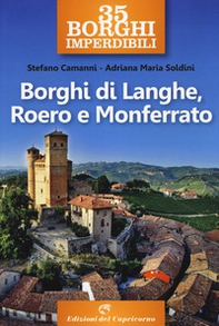 35 borghi imperdibili. Borghi di Langhe, Roero e Monferrato - Librerie.coop