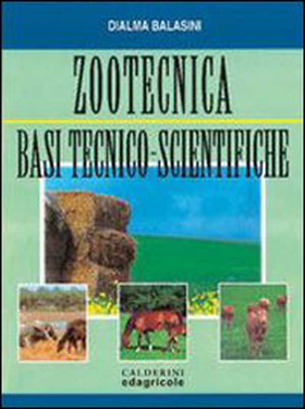 Zootecnica. Basi tecnico-scientifiche - Librerie.coop Zootecnica. Basi tecnico-scientifiche - Librerie.coop