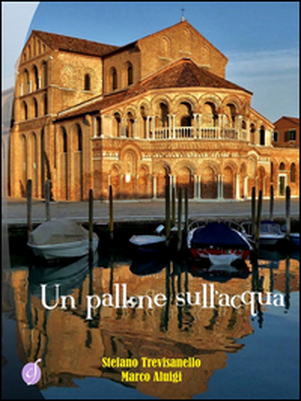 Un pallone sull'acqua - Librerie.coop Un pallone sull'acqua - Librerie.coop