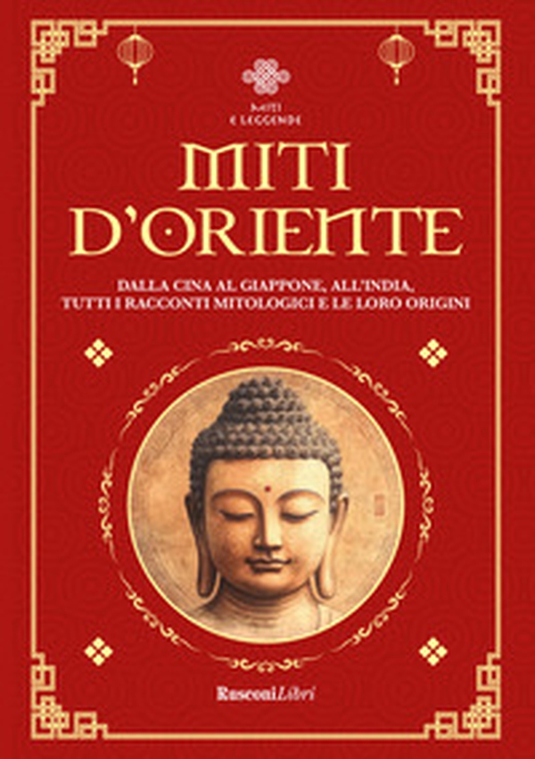 Miti d'Oriente - Librerie.coop Miti d'Oriente - Librerie.coop