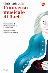 L'universo musicale di Bach - Librerie.coop