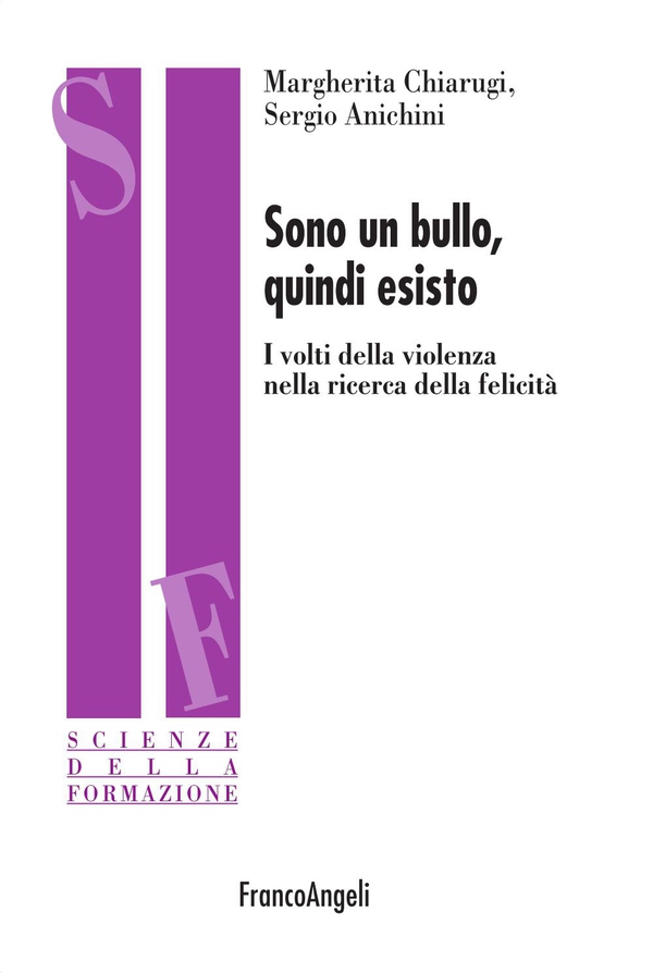 Sono un bullo, quindi esisto. I volti della violenza nella ricerca della felicità - Librerie.coop Sono un bullo, quindi esisto. I volti della violenza nella ricerca della felicità - Librerie.coop