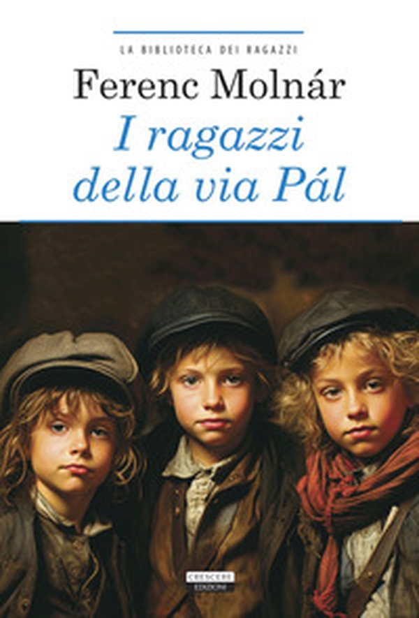 I ragazzi della via Pàl - Librerie.coop I ragazzi della via Pàl - Librerie.coop
