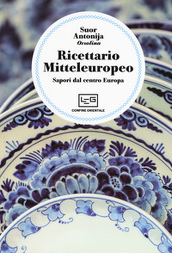Ricettario mitteleuropeo. Sapori dal centro Europa - Librerie.coop Ricettario mitteleuropeo. Sapori dal centro Europa - Librerie.coop