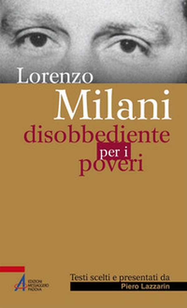 Disobbediente per i poveri. Testi scelti - Librerie.coop Disobbediente per i poveri. Testi scelti - Librerie.coop